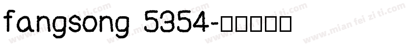 fangsong 5354字体转换